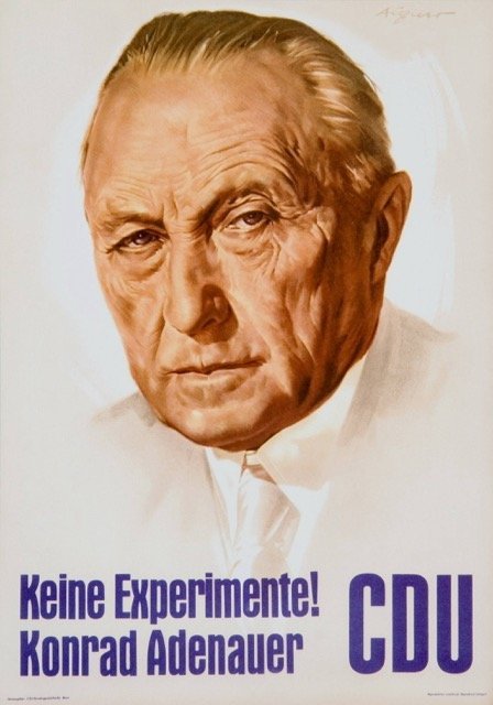 Manifesto della campagna politica dell’Unione Cristiano Democratica di Germania, 1957. Fonte: 1000Dokumente