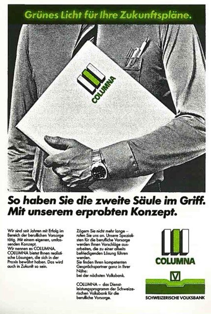 Pubblicità della Banca Popolare Svizzera, 1983. ISSA (1983) La Sécurité sociale en question: retour aux sources – la solidarité helvétique – entre le bien et le mieux (XXIe Assemblée générale de l’AISS; Genève, 3-13 octobre).
