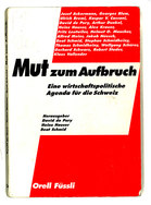 David de Pury e al., Mut zum Aufbruch, 1995, Orell Füssli Verlag. ("Libro bianco" del padronato).